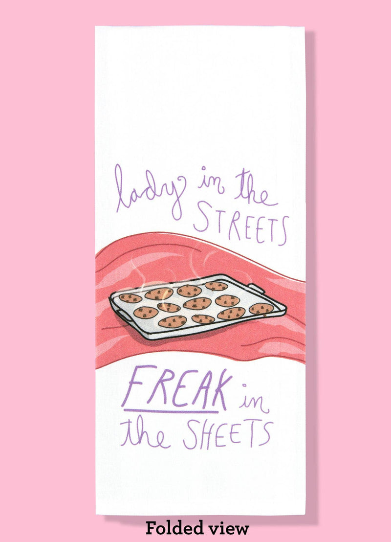 Bad Grandma Designs - Lady in the Streets, Freak in the Sheets Dishtowel